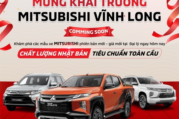 MITSUBISHI VĨNH LONG SHOWROOM ĐẦU TIÊN TẠI VĨNH LONG