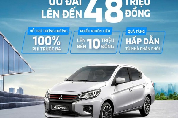 Giá xe Mitsubishi Attrage tháng 10/2024, ưu đãi 100% lệ phí trước bạ